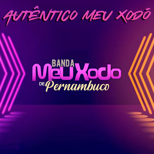 Autêntico Meu Xodó