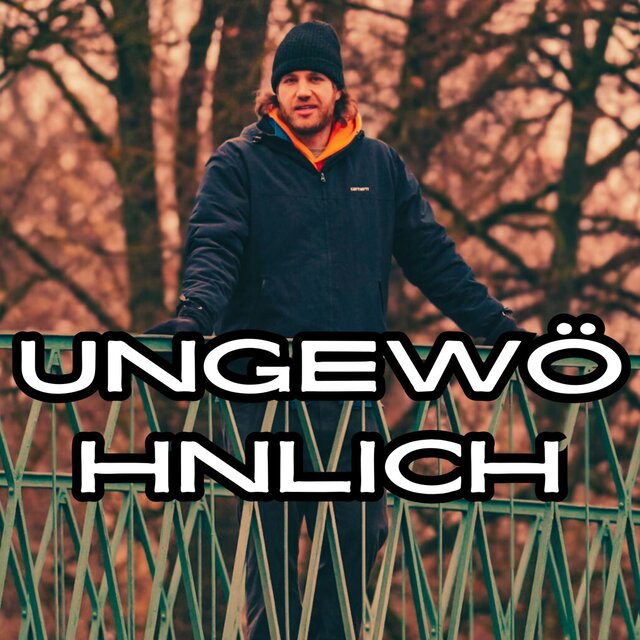 Ungewöhnlich