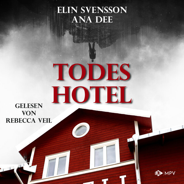 Todeshotel (ungekürzt)