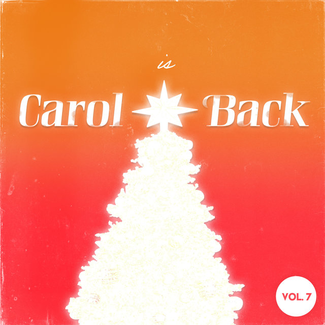 Carol is Back Vol.7