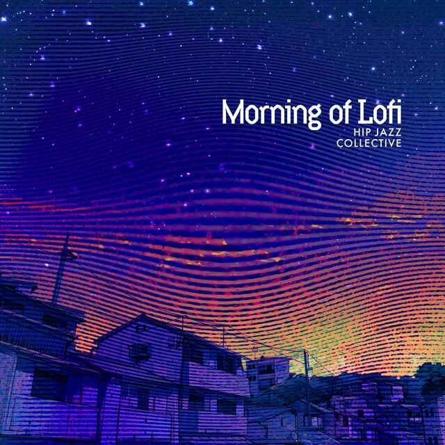 Morning of Lofi