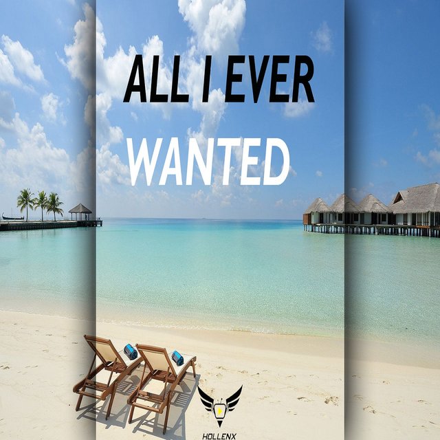 All I Ever Wanted