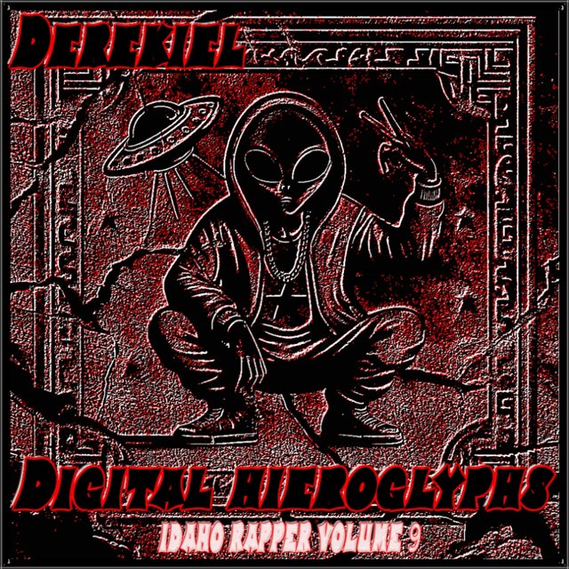 The Idaho Rapper, Vol. 9: Digital Hieroglyphs