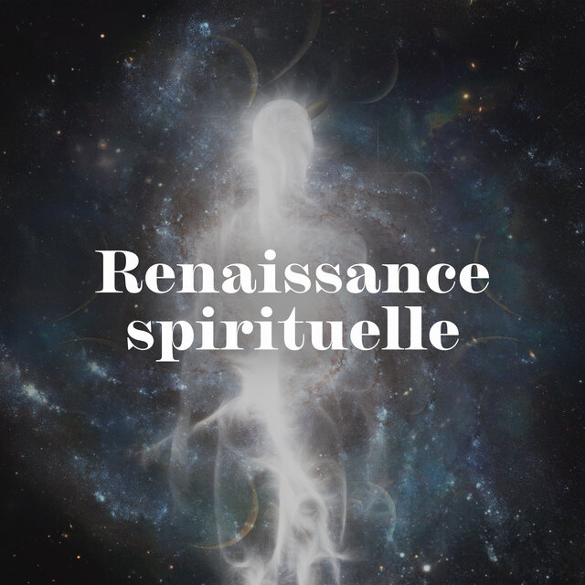 Renaissance spirituelle (Une version plus élevée de vous-même avec la méditation 528 Hz)