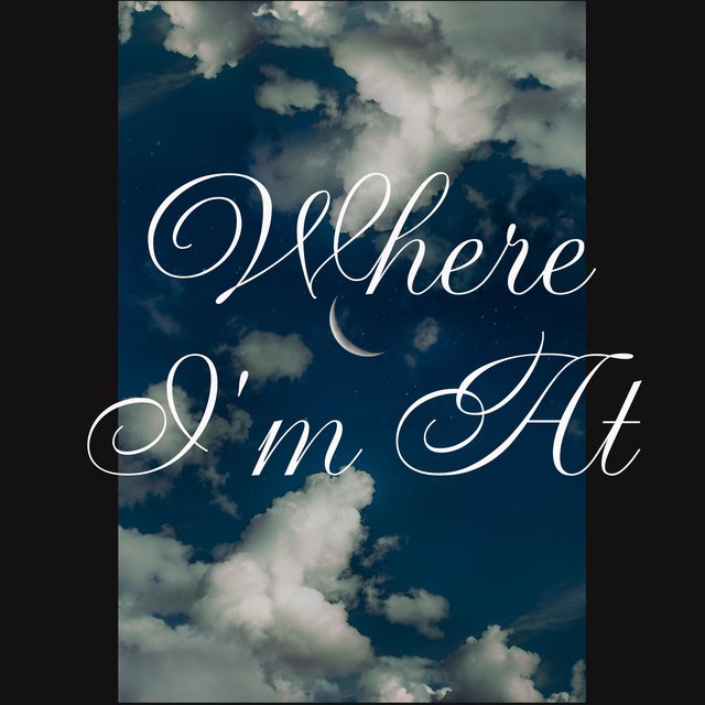 Where I'm At