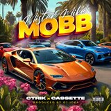 Mobb (feat. Cassette & Ctrik)
