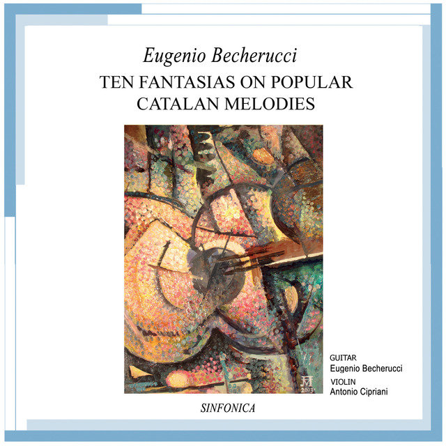 Becherucci: Ten Fantasias on Popular Catalan Melodies