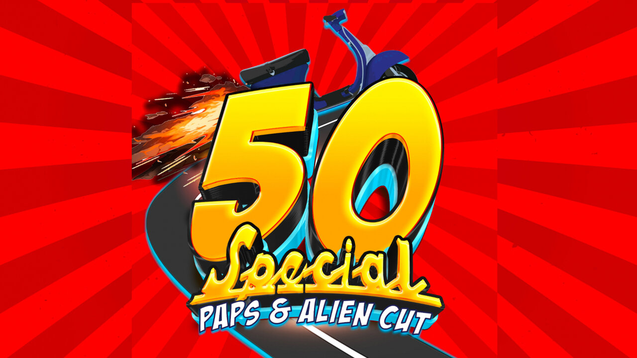 PAPS, Alien Cut - 50 Special