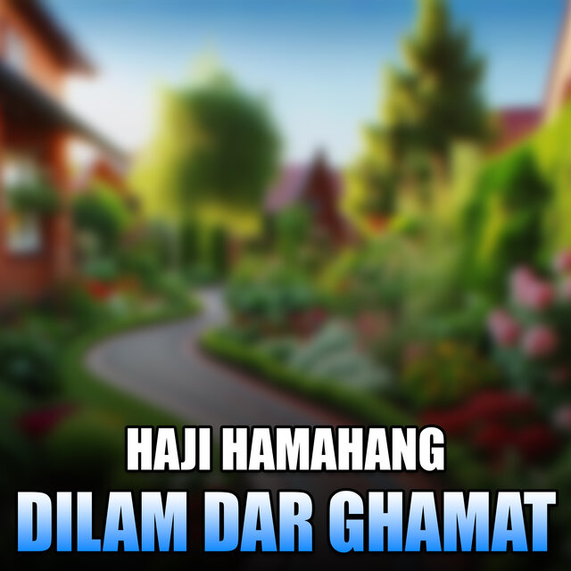 Dilam Dar Ghamat