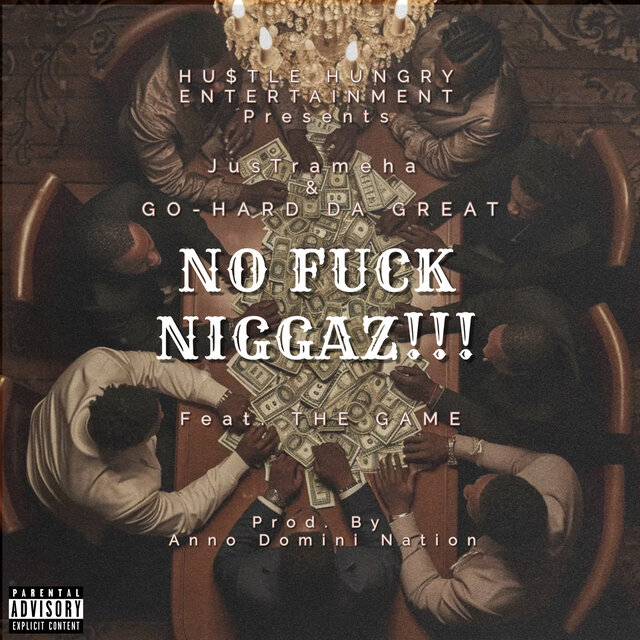 No Fuck Niggaz!!! (feat. The Game)