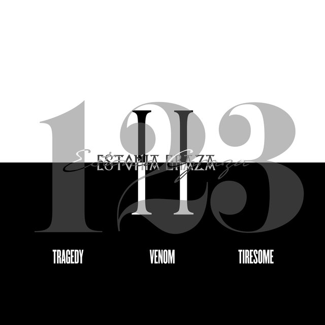 Tragedy / Venom / Tiresome