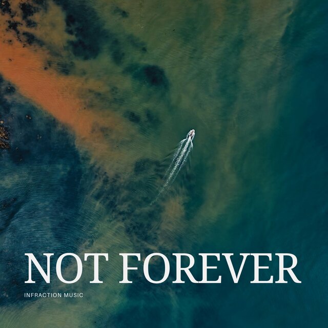 Not Forever