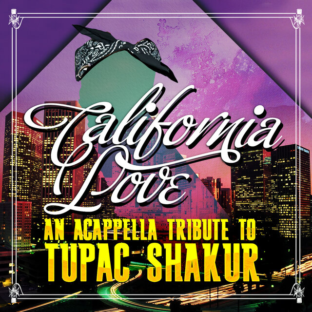 Cover art for album An Acappella Tribute To Tupac Shakur by California Love