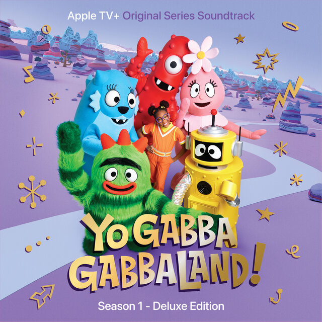 Yo Gabba GabbaLand! (Season 1) [Apple TV+ Original Series Soundtracks] [Deluxe]