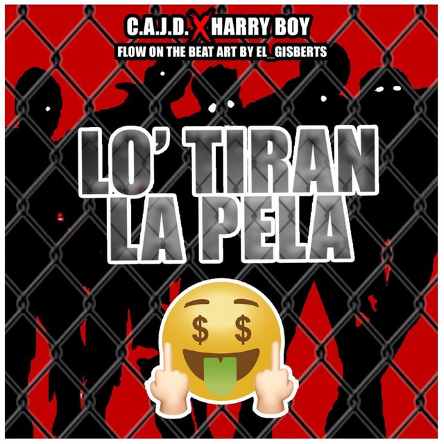Lo Tiran La Pela (feat. C.A.J.D)