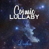 Cosmic Lullaby feat. Dominika Jurczuk-Gondek