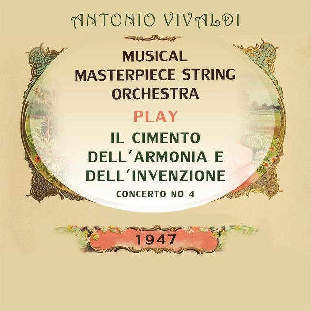 Musical Masterpiece String Orchestra Play: Antonio Vivaldi: Il Cimento Dell'armonia E Dell'invenzione, Concerto No 4 (Live)
