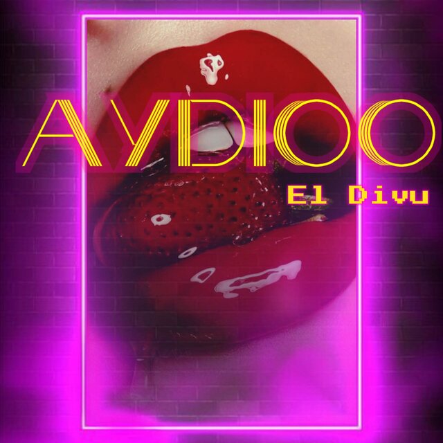 AYDIOO!! (Prod by LA PELÍCULA MÚSICAL)