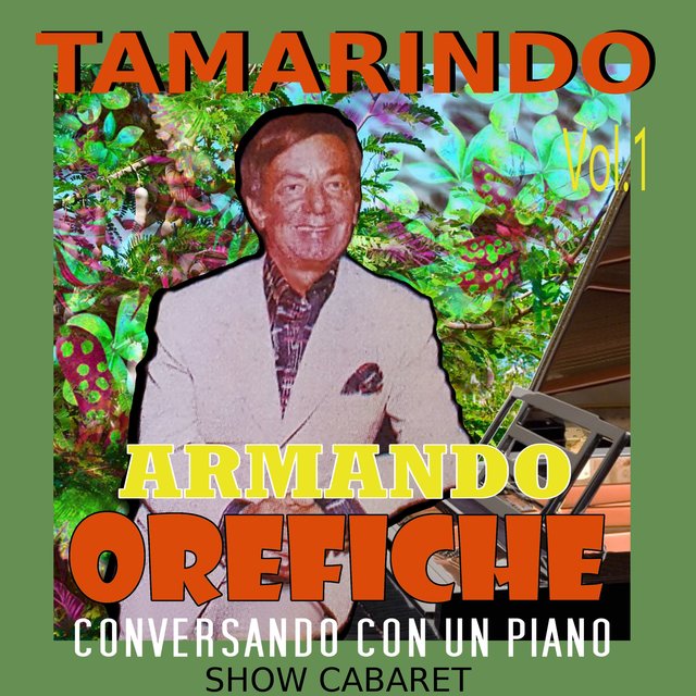 Tamarindo, Conversando Con un Piano, Show Cabaret