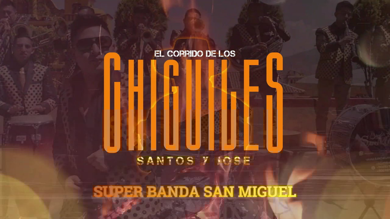 El Corrido De Los Chiguiles