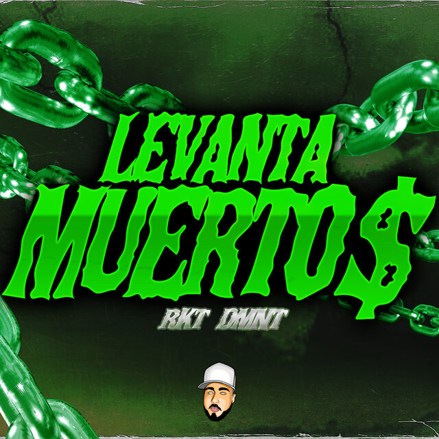 Levanta Muertos (Rkt Dmnt)
