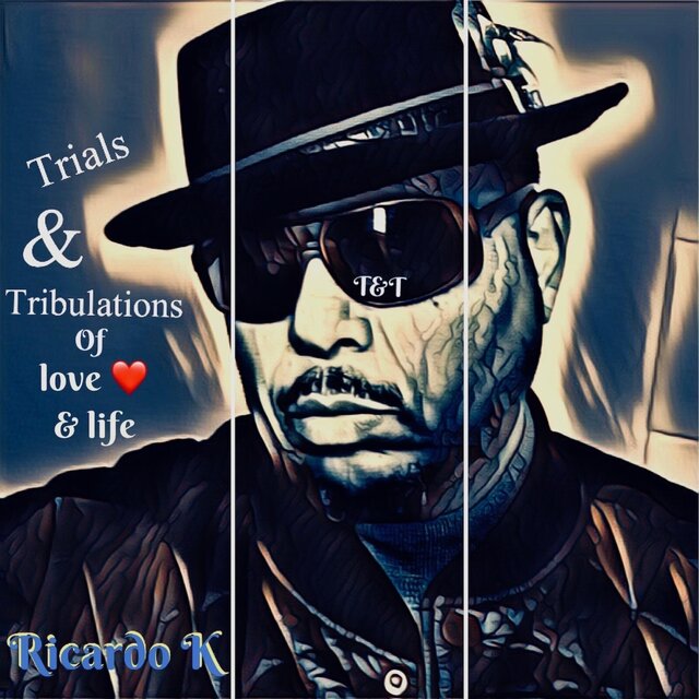 The Trials & Tribulations of Love & Life