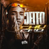 Jeito Chucro