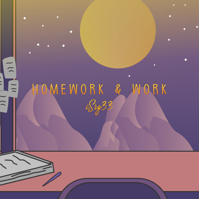 Homework & Work