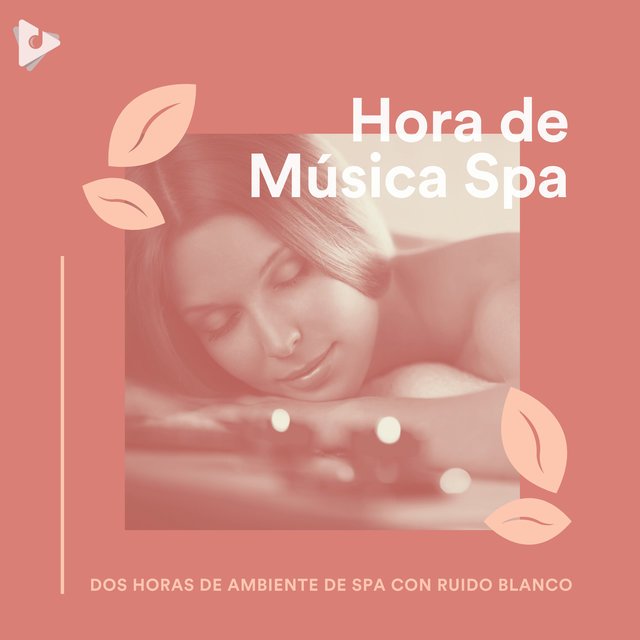 Dos Horas de Ambiente de Spa con Ruido Blanco