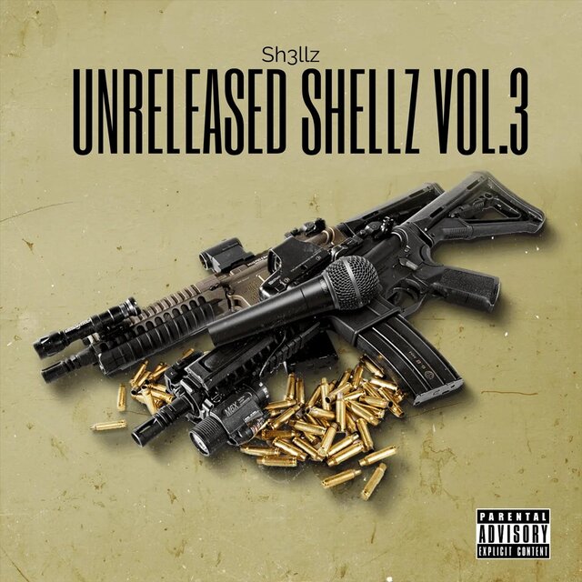 Unreleased Shellz Vol. 3