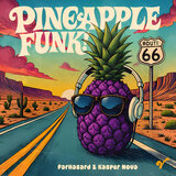 Pineapple Funk!