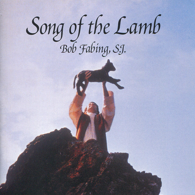 Song of the Lamb (Re-mastered)