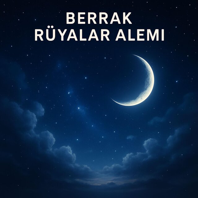 Berrak Rüyalar alemi