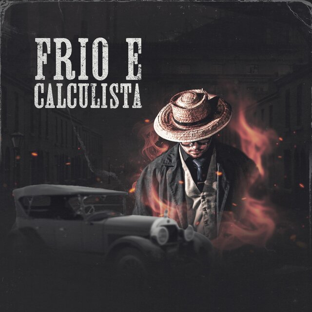 Frio e Calculista