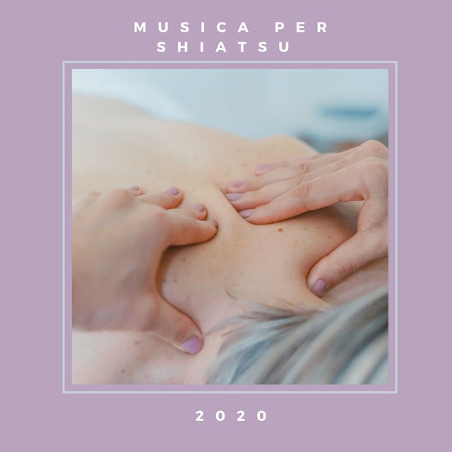Musica per Shiatsu 2020