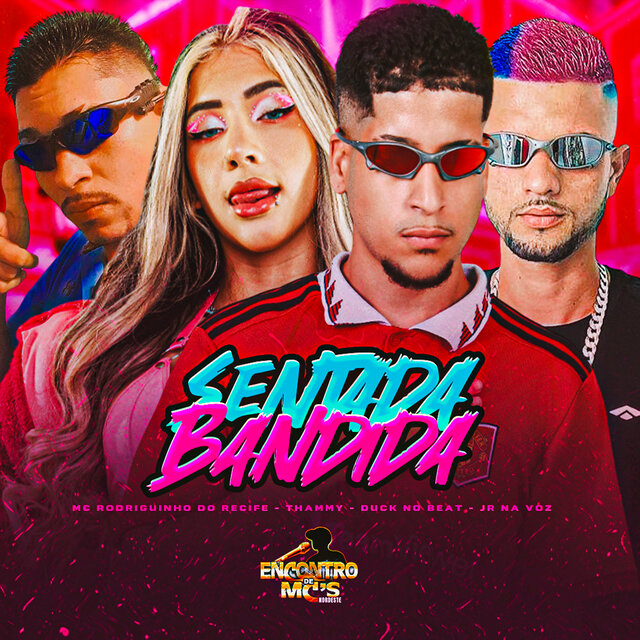 SENTADA BANDIDA