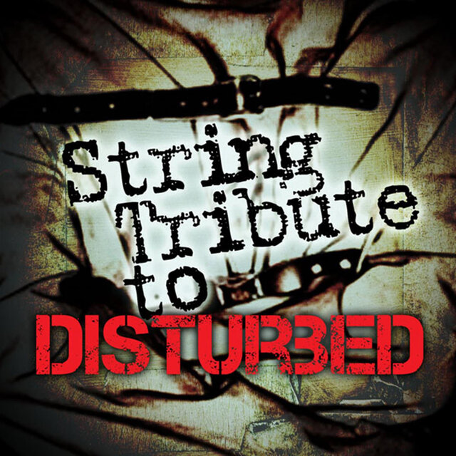 Disturbed String Tribute