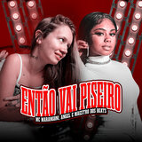 Então Vai Piseiro