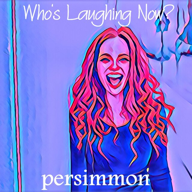Who's Laughing Now
