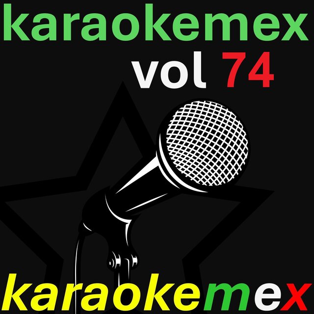 karaokemex, Vol. 74 (Karaoke Versions)