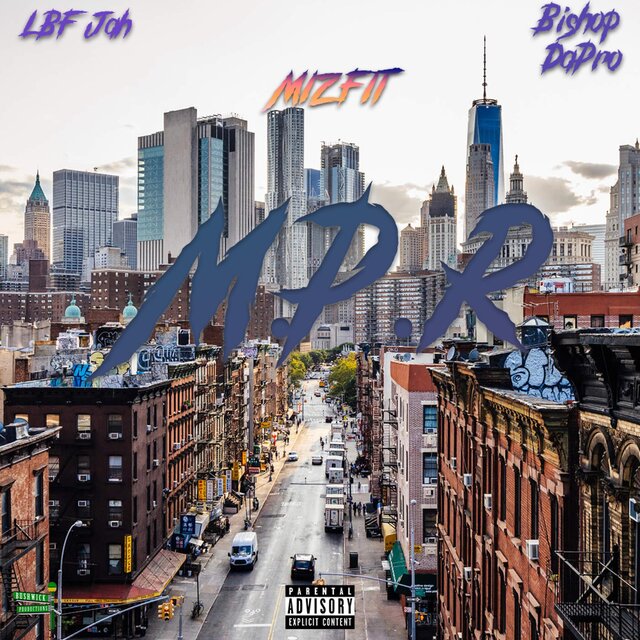 MPR (feat. LBF Jah & Bishop DaPro)
