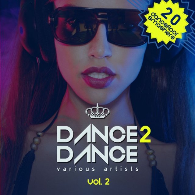 Dance 2 Dance, Vol. 2 (20 Dancefloor Smashers)