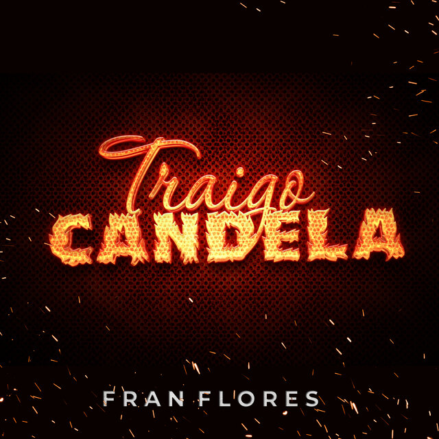 Traigo Candela