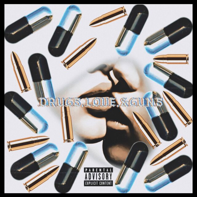 DRUGS.LOVE.&GUNS