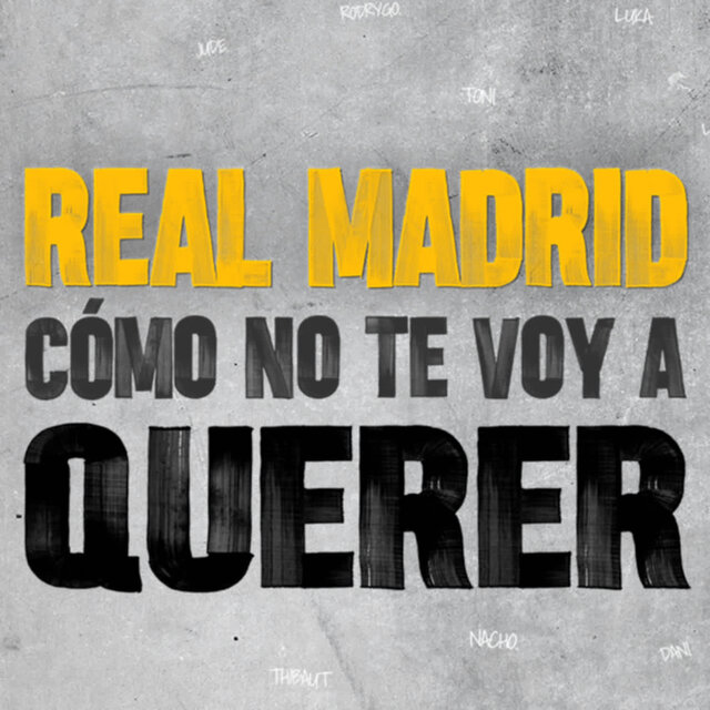 Real Madrid: Cómo no te voy a querer (Original music from the series)