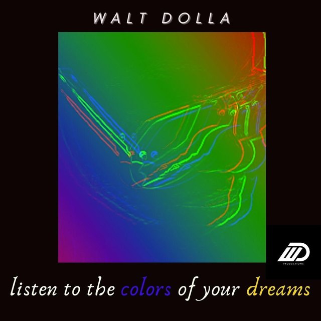 Listen to the Colors of Your Dreams