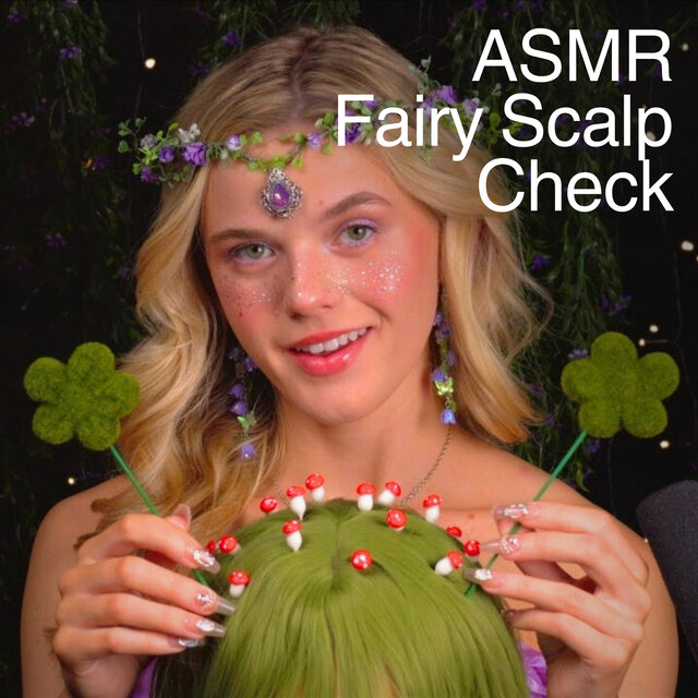 ASMR Fairy Scalp Check - Soothing Magic for Sleep
